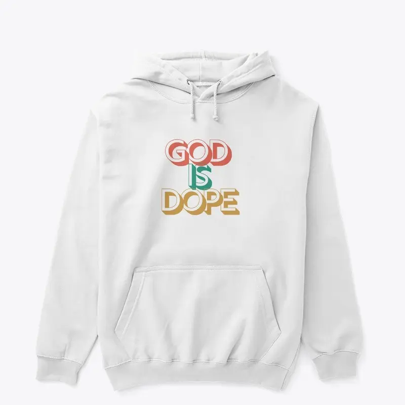 God is DOPE